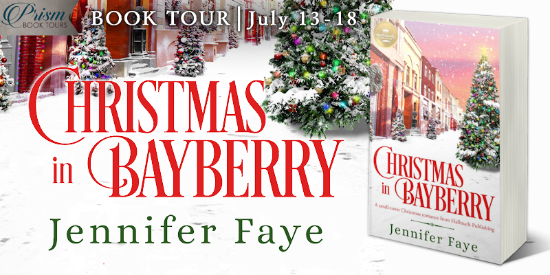We're launching the Book Tour for CHRISTMAS IN BAYBERRY by Jennifer Faye! #CBPrism