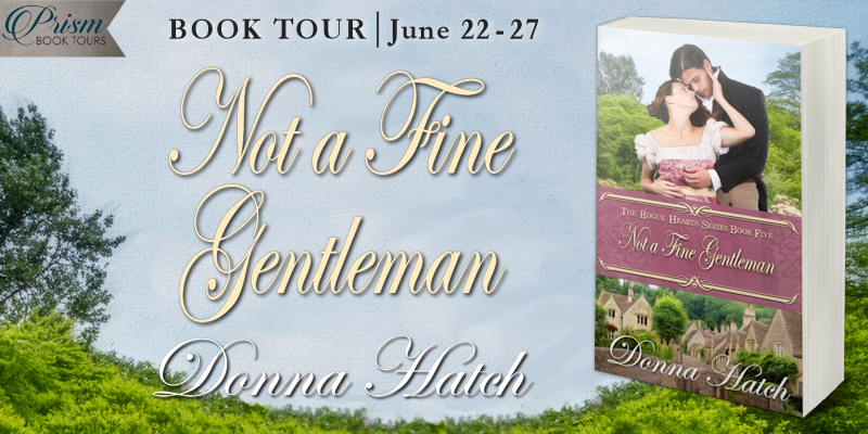 We're launching the Book Tour for Not a Fine Gentleman by Donna Hatch! #NFGPrism